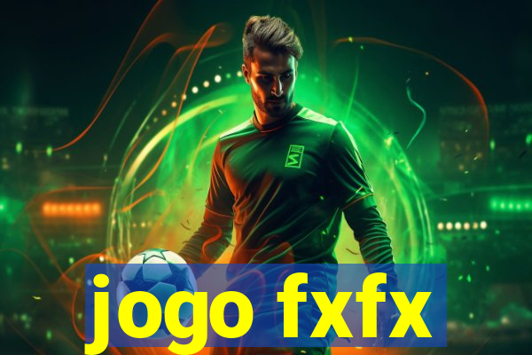 jogo fxfx